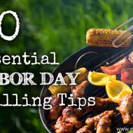 10 Essential Grilling Tips for Labor Day