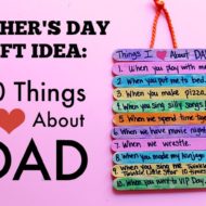 Father’s Day Gift Idea: Top 10 Things I Love About Dad