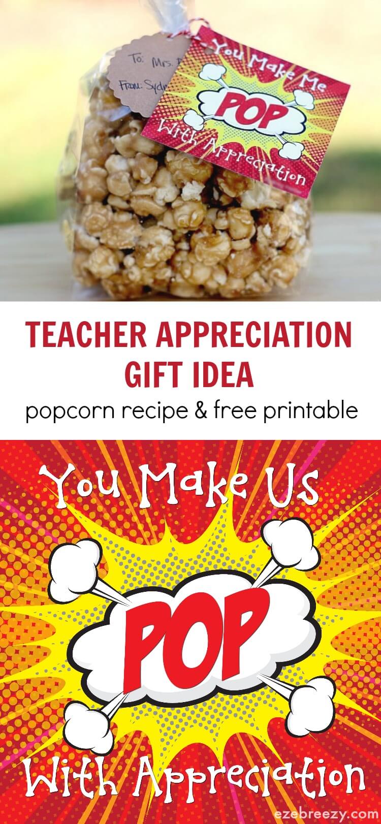 Popcorn Teacher Appreciation Gift Idea with recipe and free printable!  Warning...this popcorn it addicting:) - ezebreezy.com