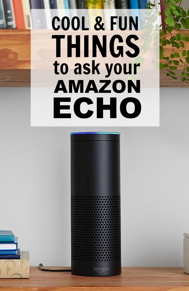 There are so many things to love about the Amazon Echo. Here is a great list of fun and cool things to ask your ask Alexa. Printable list available.